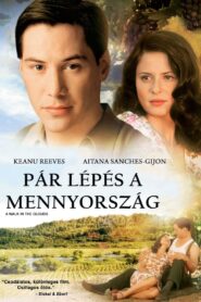 Pár lépés a mennyország