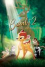 Bambi 2. – Bambi és az erdő hercege