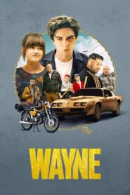 Wayne (Feliratos)
